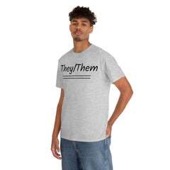 They/Them Unisex Heavy Cotton Tee