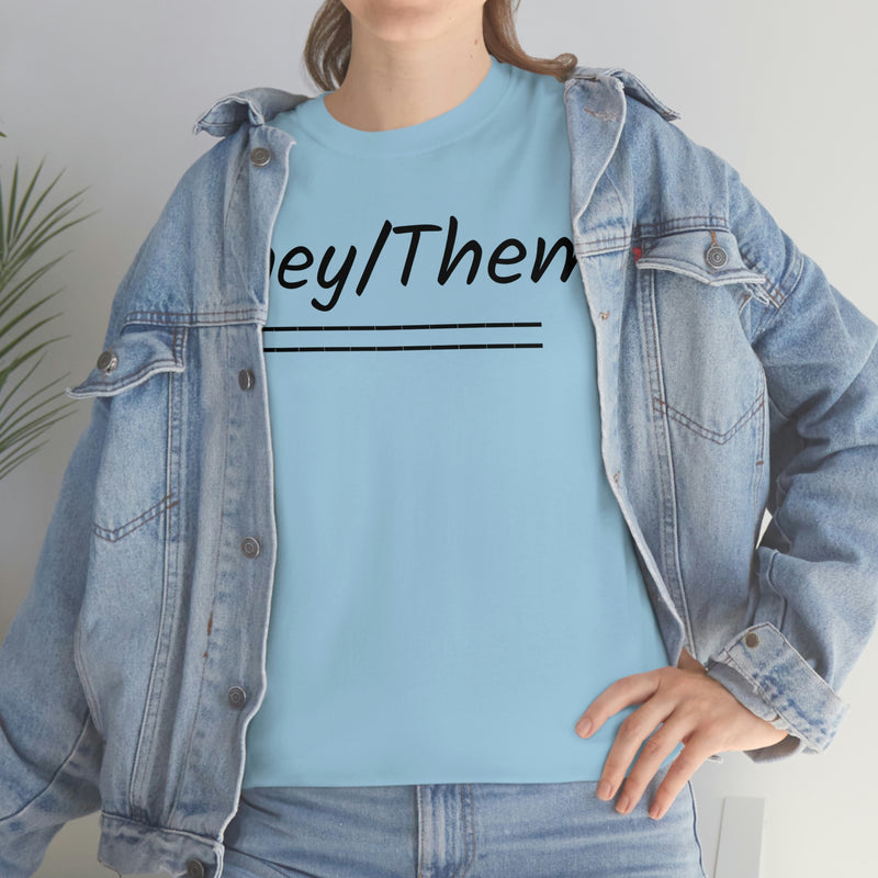 They/Them Unisex Heavy Cotton Tee