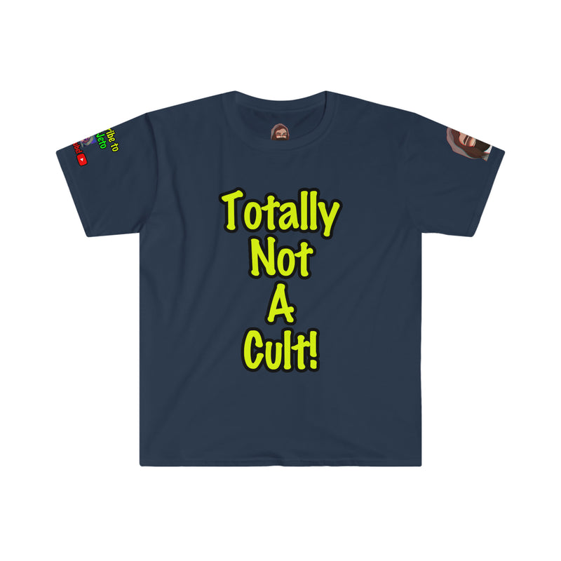 JustJeto Legacy TOTALLY NOT A CULT Softstyle T-shirt