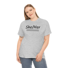 She/Her Unisex Heavy Cotton Tee