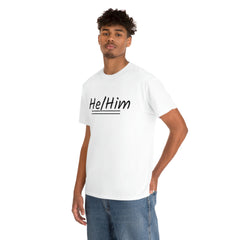 He/Him Unisex Heavy Cotton Tee