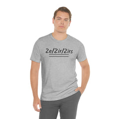 Zi/Zir/Zirs Unisex Jersey Short Sleeve Tee