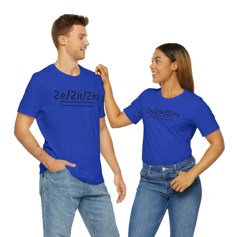 Zi/Zir/Zirs Unisex Jersey Short Sleeve Tee