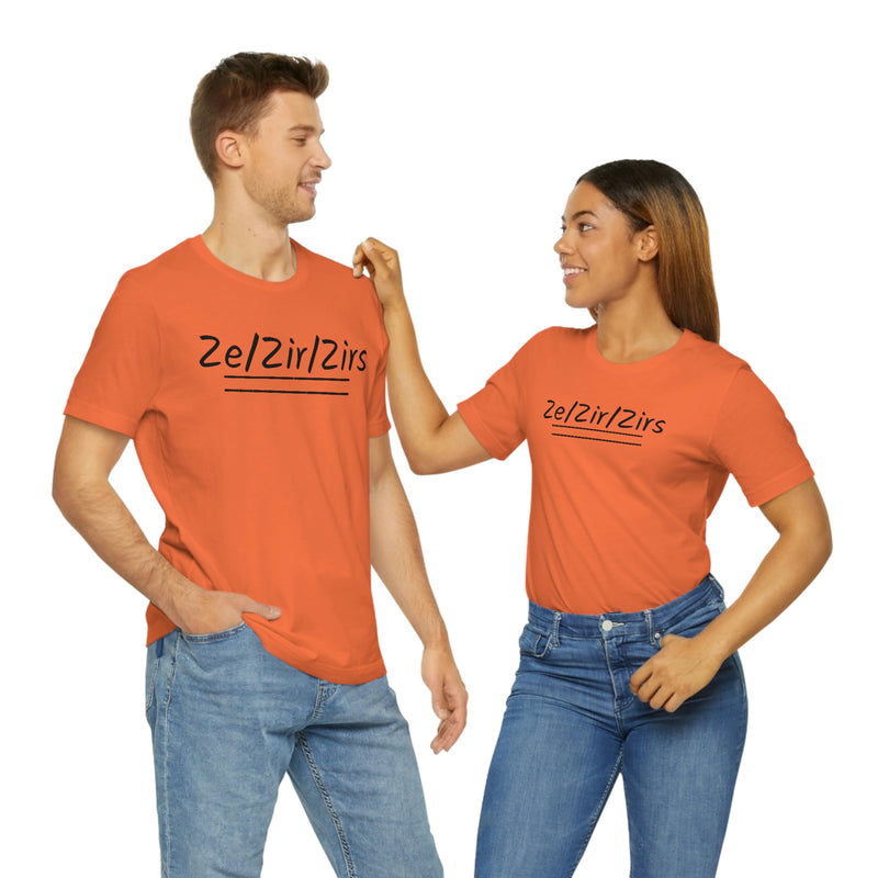 Zi/Zir/Zirs Unisex Jersey Short Sleeve Tee