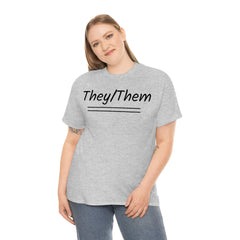 They/Them Unisex Heavy Cotton Tee