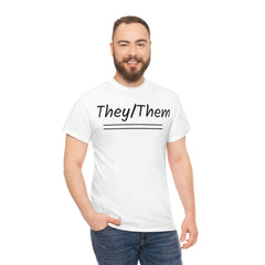 They/Them Unisex Heavy Cotton Tee