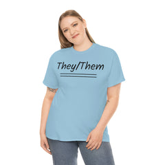 They/Them Unisex Heavy Cotton Tee