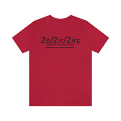 Zi/Zir/Zirs Unisex Jersey Short Sleeve Tee