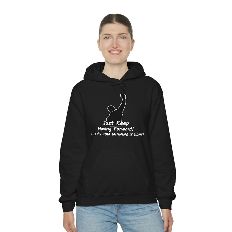 Just keep moving forward! Unisex Heavy Blend Hoodie