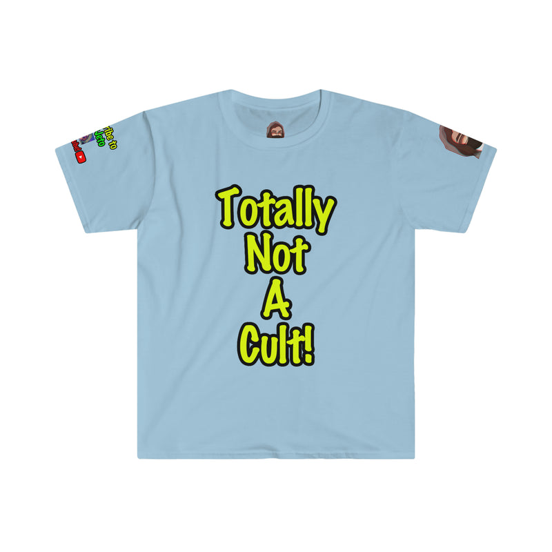 JustJeto Legacy TOTALLY NOT A CULT Softstyle T-shirt