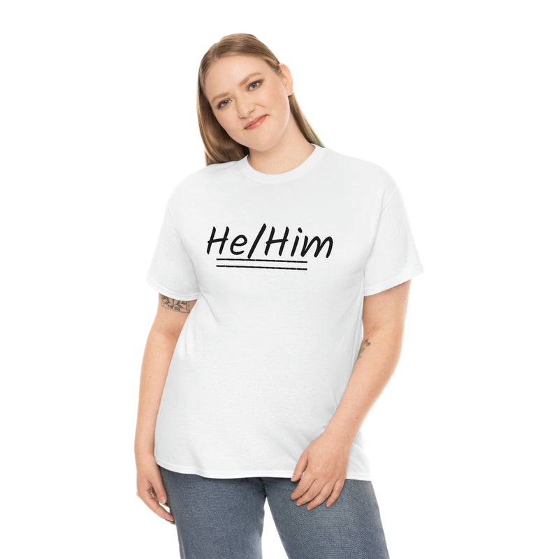 He/Him Unisex Heavy Cotton Tee