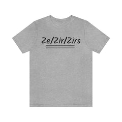 Zi/Zir/Zirs Unisex Jersey Short Sleeve Tee