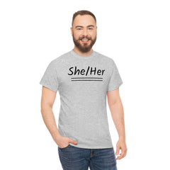 She/Her Unisex Heavy Cotton Tee