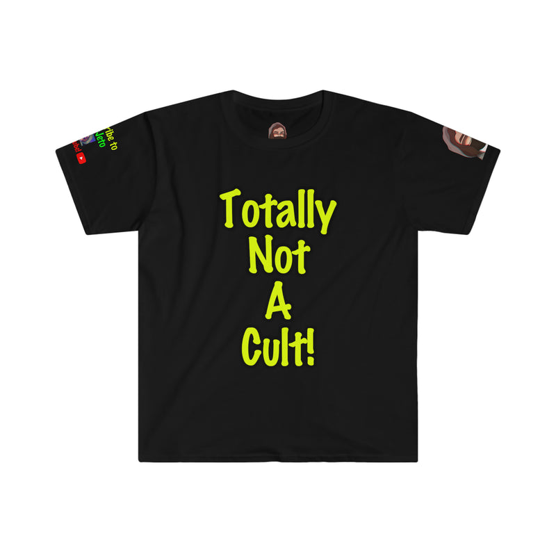 JustJeto Legacy TOTALLY NOT A CULT Softstyle T-shirt