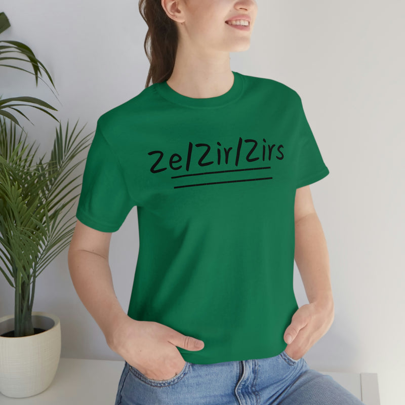 Zi/Zir/Zirs Unisex Jersey Short Sleeve Tee