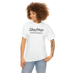 She/Her Unisex Heavy Cotton Tee