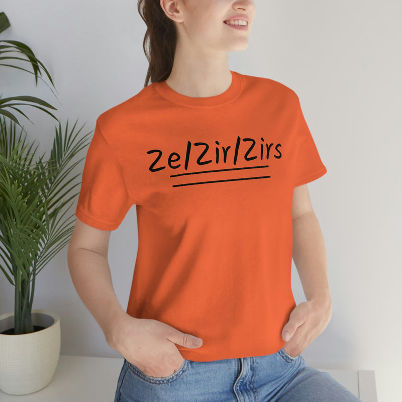 Zi/Zir/Zirs Unisex Jersey Short Sleeve Tee