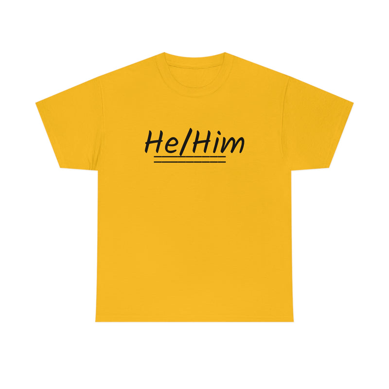 He/Him Unisex Heavy Cotton Tee