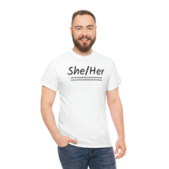 She/Her Unisex Heavy Cotton Tee