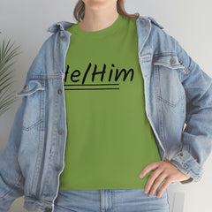 He/Him Unisex Heavy Cotton Tee