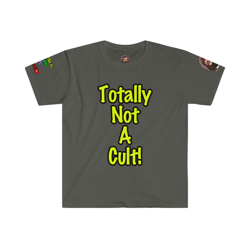 JustJeto Legacy TOTALLY NOT A CULT Softstyle T-shirt