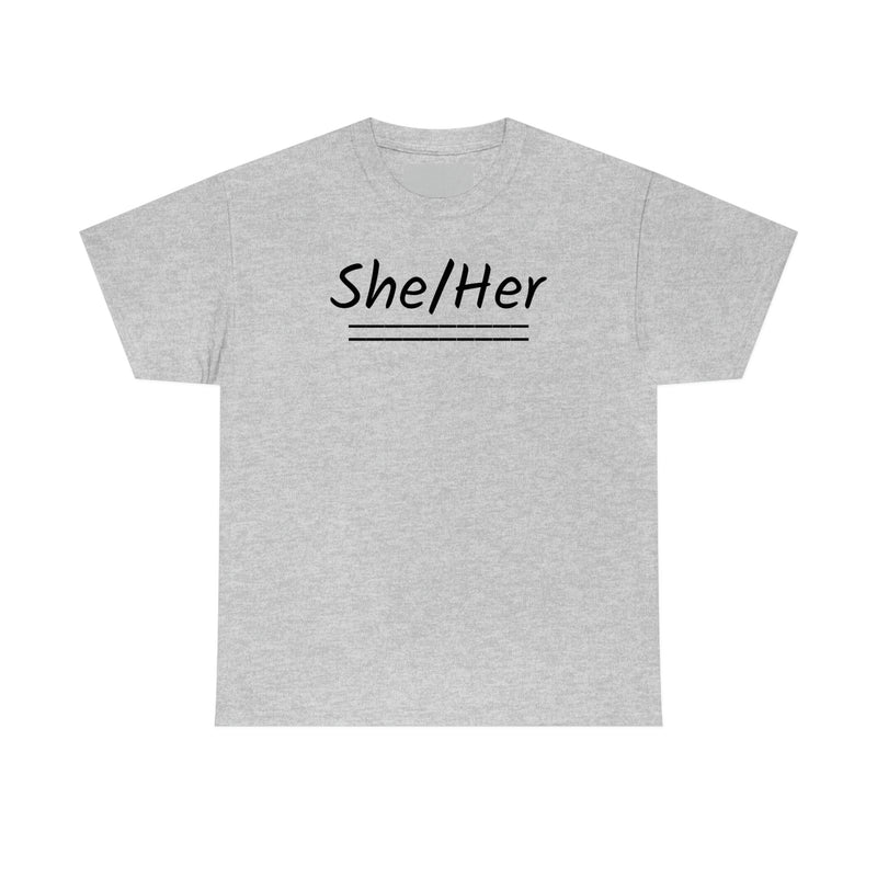 She/Her Unisex Heavy Cotton Tee