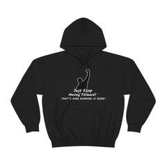 Just keep moving forward! Unisex Heavy Blend Hoodie