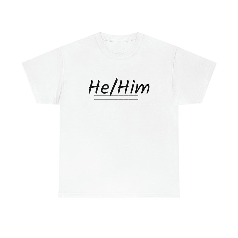 He/Him Unisex Heavy Cotton Tee