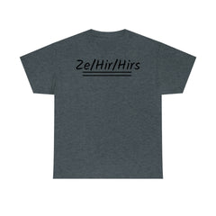 Ze/Hir/Hirs Unisex Heavy Cotton Tee