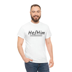 He/Him Unisex Heavy Cotton Tee