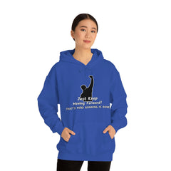 Just keep moving forward! Unisex Heavy Blend Hoodie