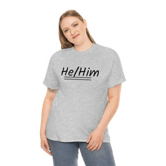 He/Him Unisex Heavy Cotton Tee