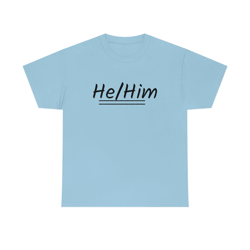 He/Him Unisex Heavy Cotton Tee