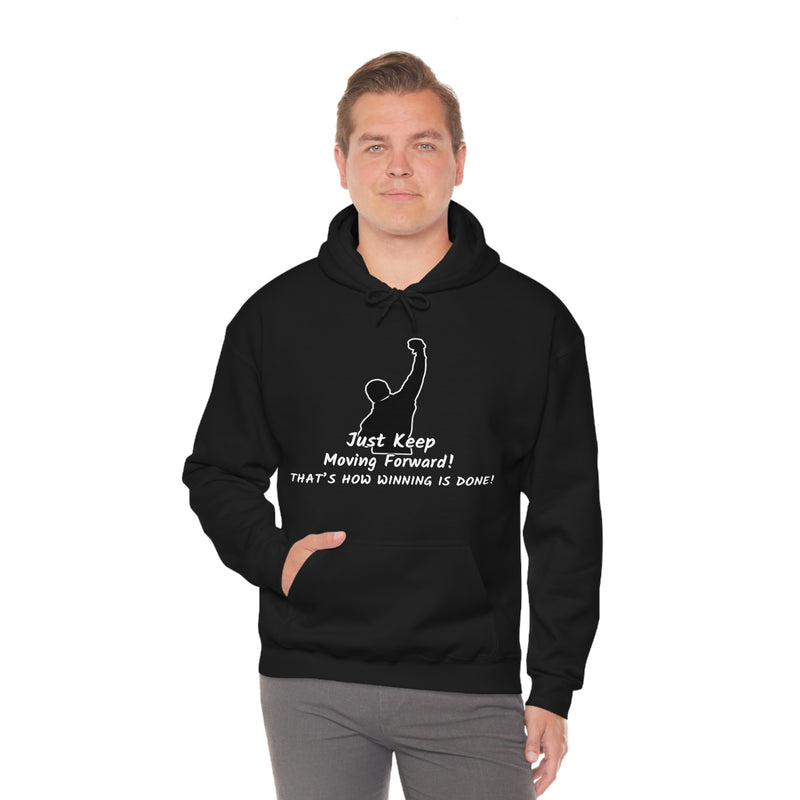 Just keep moving forward! Unisex Heavy Blend Hoodie