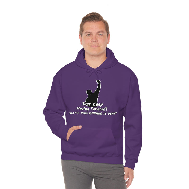 Just keep moving forward! Unisex Heavy Blend Hoodie