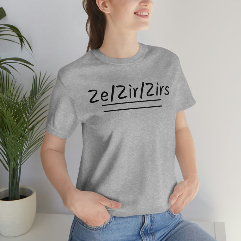 Zi/Zir/Zirs Unisex Jersey Short Sleeve Tee