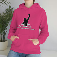 Just keep moving forward! Unisex Heavy Blend Hoodie