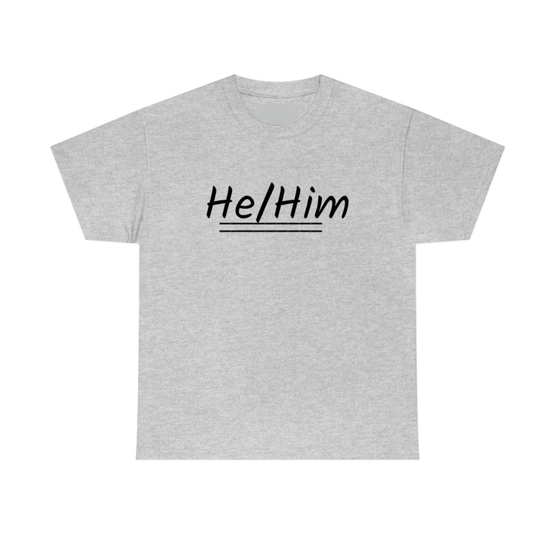 He/Him Unisex Heavy Cotton Tee