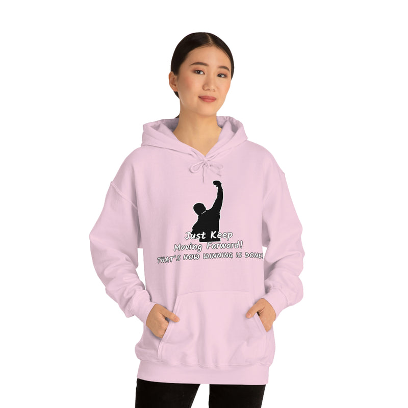 Just keep moving forward! Unisex Heavy Blend Hoodie