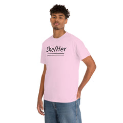 She/Her Unisex Heavy Cotton Tee